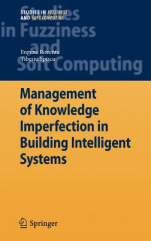Könyv Management of Knowledge Imperfection in Building Intelligent Systems Eugene Roventa