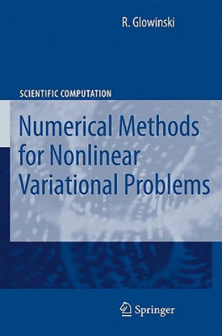 Kniha Lectures on Numerical Methods for Non-Linear Variational Problems Roland Glowinski