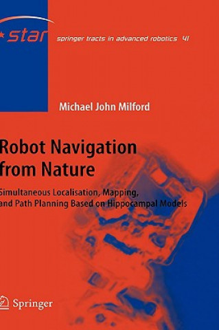 Kniha Robot Navigation from Nature Michael John Milford