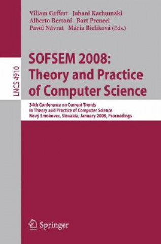 Carte SOFSEM 2008: Theory and Practice of Computer Science Villiam Geffert