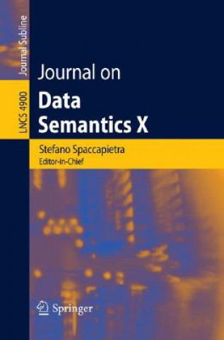 Könyv Journal on Data Semantics X Stefano Spaccapietra