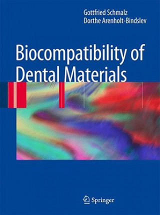 Carte Biocompatibility of Dental Materials Gottfried Schmalz