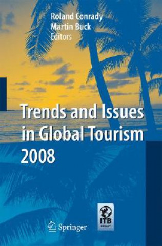 Βιβλίο Trends and Issues in Global Tourism 2008 Roland Conrady