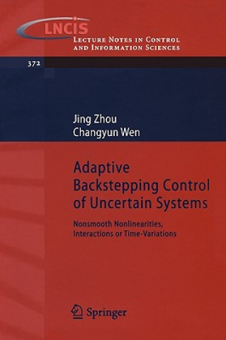 Knjiga Adaptive Backstepping Control of Uncertain Systems Jing Zhou