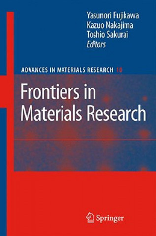 Knjiga Frontiers in Materials Research Yasunori Fujikawa