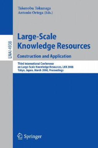 Книга Large-Scale Knowledge Resources. Construction and Application Takenobu Tokunaga