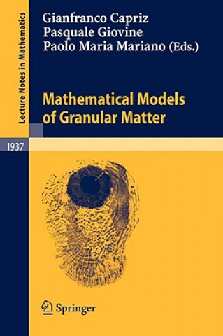 Kniha Mathematical Models of Granular Matter Gianfranco Capriz