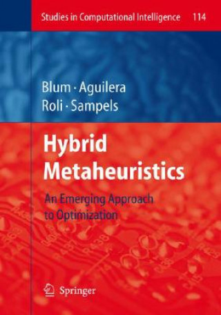 Könyv Hybrid Metaheuristics Christian Blum