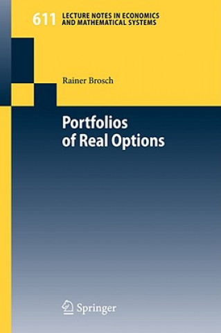 Kniha Portfolios of Real Options Rainer Brosch