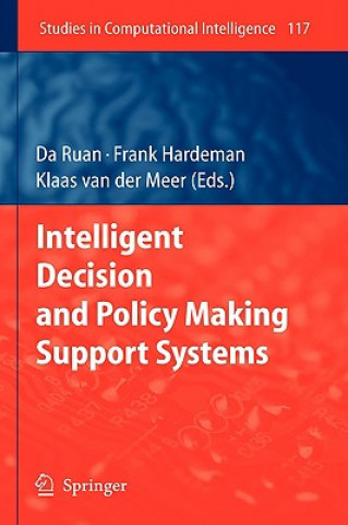Kniha Intelligent Decision and Policy Making Support Systems Da Ruan