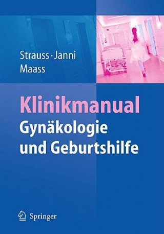 Kniha Klinikmanual Gynakologie und Geburtshilfe Alexander Strauss