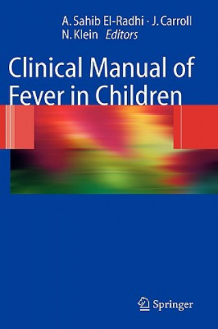 Kniha Clinical Manual of Fever in Children A. Sahib El-Radhi