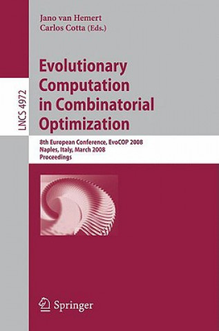 Kniha Evolutionary Computation in Combinatorial Optimization Jano van Hemert
