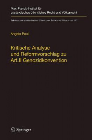 Книга Kritische Analyse und Reformvorschlag zu Art. II Genozidkonvention Angela Paul