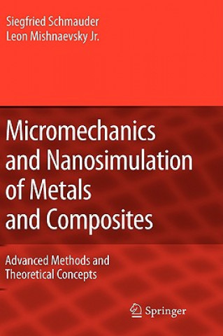 Książka Micromechanics and Nanosimulation of Metals and Composites Siegfried Schmauder