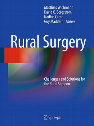 Könyv Rural Surgery Matthias W. Wichmann
