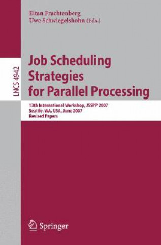 Książka Job Scheduling Strategies for Parallel Processing Eitan Frachtenberg