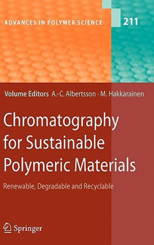 Książka Chromatography for Sustainable Polymeric Materials Ann-Christine Albertsson