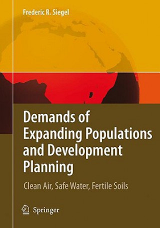Carte Demands of Expanding Populations and Development Planning Frederic R. Siegel