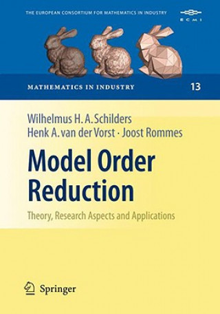 Βιβλίο Model Order Reduction: Theory, Research Aspects and Applications Wilhelmus H. Schilders