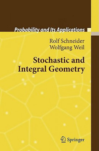 Könyv Stochastic and Integral Geometry Rolf Schneider