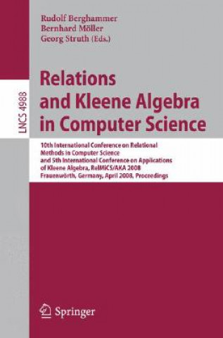 Könyv Relations and Kleene Algebra in Computer Science Rudolf Berghammer