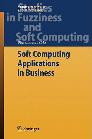 Carte Soft Computing Applications in Business Bhanu Prasad