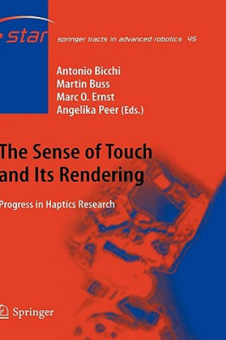 Carte Sense of Touch and Its Rendering Antonio Bicchi