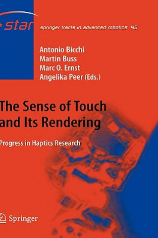 Książka Sense of Touch and Its Rendering Antonio Bicchi