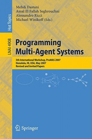 Kniha Programming Multi-Agent Systems Mehdi Dastani