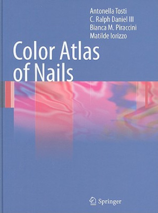 Kniha Color Atlas of Nails Antonella Tosti