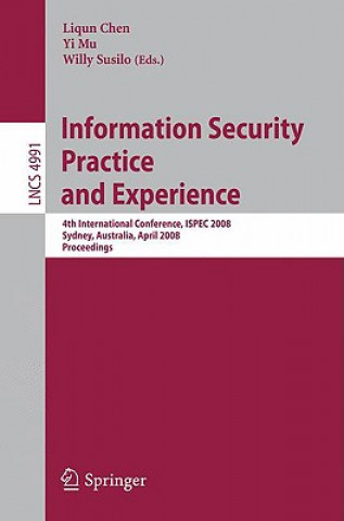 Könyv Information Security Practice and Experience Liqun Chen