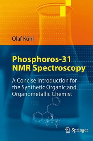 Livre Phosphorus-31 NMR Spectroscopy Olaf Kühl