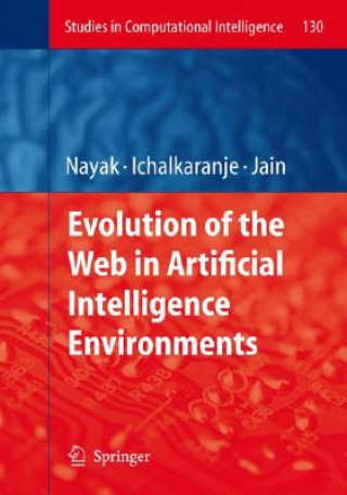 Kniha Evolution of the Web in Artificial Intelligence Environments Richi Nayak