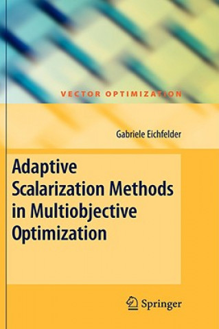 Kniha Adaptive Scalarization Methods in Multiobjective Optimization Gabriele Eichfelder