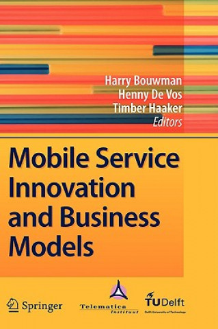Könyv Mobile Service Innovation and Business Models Harry Bouwman