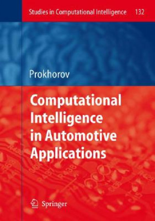 Książka Computational Intelligence in Automotive Applications Danil Prokhorov