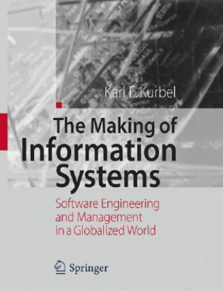 Kniha Making of Information Systems Karl Eugen Kurbel