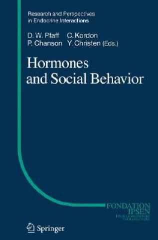 Kniha Hormones and Social Behavior Donald W. Pfaff