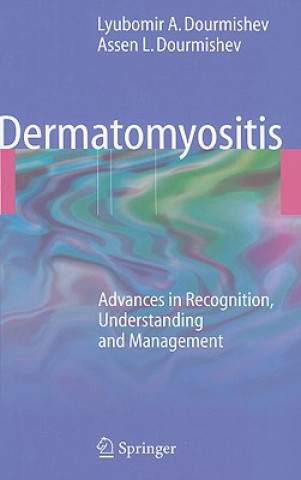 Könyv Dermatomyositis Lyubomir A. Dourmishev