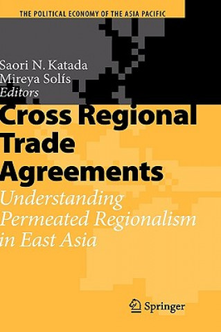 Książka Cross Regional Trade Agreements Saori N. Katada