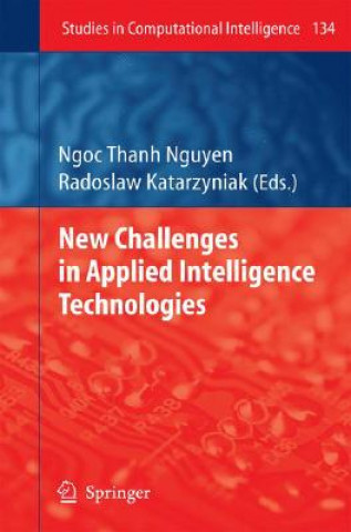 Buch New Challenges in Applied Intelligence Technologies Radoslaw Katarzyniak