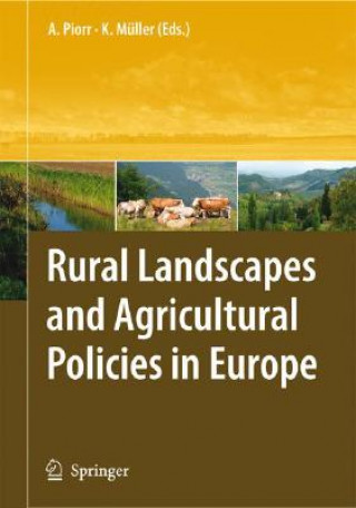 Kniha Rural Landscapes and Agricultural Policies in Europe Annette Piorr