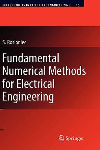 Carte Fundamental Numerical Methods for Electrical Engineering Stanislaw Rosloniec