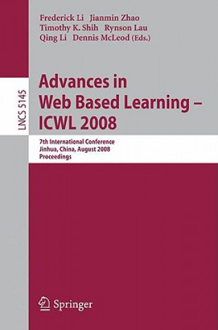 Książka Advances in Web Based Learning - ICWL 2008 Frederick Li