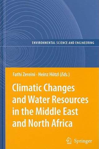 Könyv Climatic Changes and Water Resources in the Middle East and North Africa F. Zereini