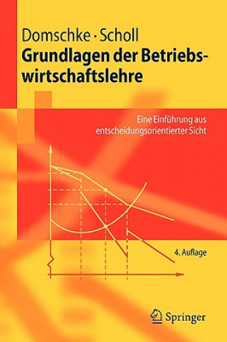 Kniha Grundlagen Der Betriebswirtschaftslehre Wolfgang Domschke