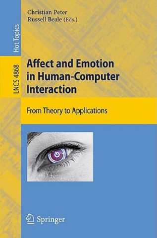 Книга Affect and Emotion in Human-Computer Interaction Christian Peter