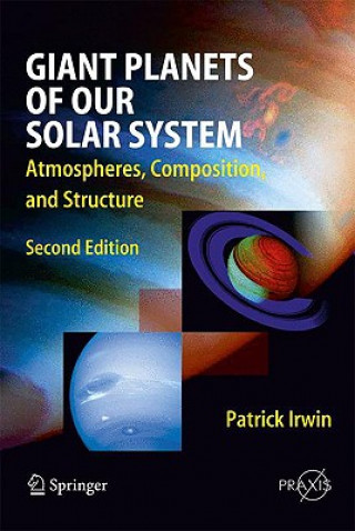 Kniha Giant Planets of Our Solar System Patrick G. J. Irwin