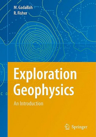 Kniha Exploration Geophysics Mamdouh R. Gadallah